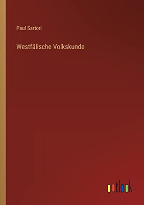 Westfälische Volkskunde (German Edition)