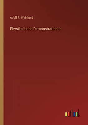 Physikalische Demonstrationen (German Edition)