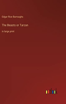 The Beasts or Tarzan: in large print