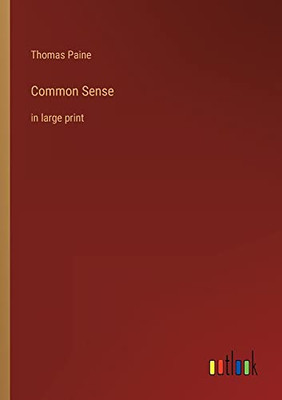Common Sense: in large print