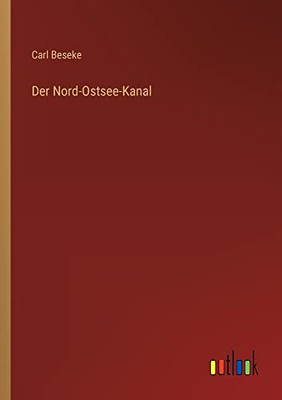 Der Nord-Ostsee-Kanal (German Edition)