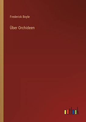 Über Orchideen (German Edition)