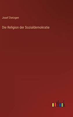 Die Religion der Sozialdemokratie (German Edition)