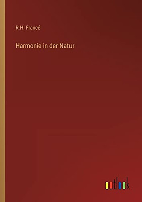 Harmonie in der Natur (German Edition)