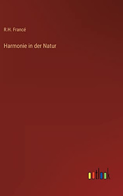 Harmonie in der Natur (German Edition)