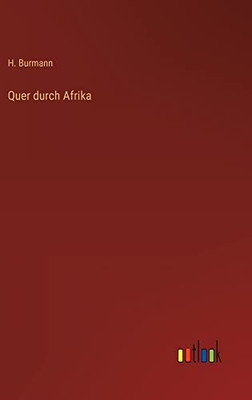 Quer durch Afrika (German Edition)
