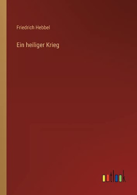 Ein heiliger Krieg (German Edition)