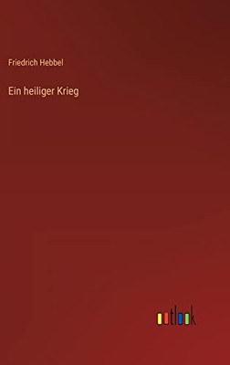 Ein heiliger Krieg (German Edition)