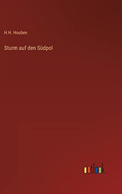Sturm auf den Südpol (German Edition)