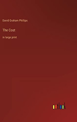 The Cost: in large print