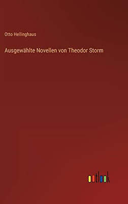 Ausgewählte Novellen von Theodor Storm (German Edition)