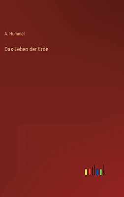 Das Leben der Erde (German Edition)