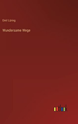 Wundersame Wege (German Edition)