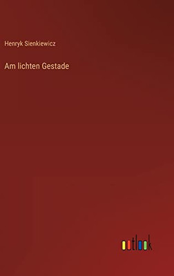 Am lichten Gestade (German Edition)