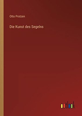 Die Kunst des Segelns (German Edition)