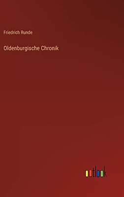 Oldenburgische Chronik (German Edition)