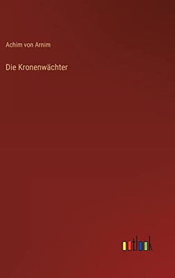 Die Kronenwächter (German Edition)