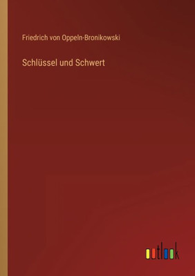 Schlüssel und Schwert (German Edition) - 9783368265120