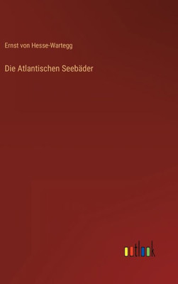 Die Atlantischen Seebäder (German Edition) - 9783368267414