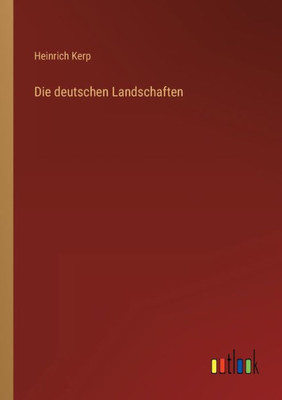 Die deutschen Landschaften (German Edition) - 9783368267681