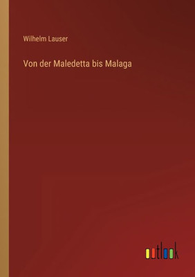 Von der Maledetta bis Malaga (German Edition) - 9783368267889