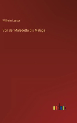 Von der Maledetta bis Malaga (German Edition) - 9783368267896