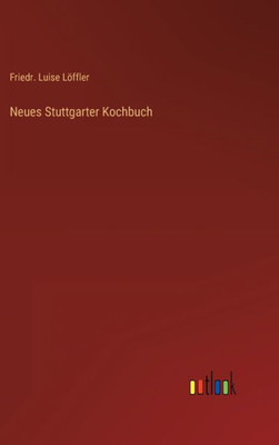 Neues Stuttgarter Kochbuch (German Edition) - 9783368267995