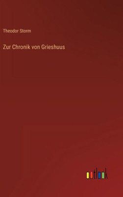 Zur Chronik von Grieshuus (German Edition) - 9783368269036