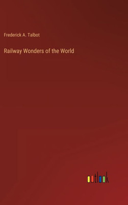 Railway Wonders of the World - 9783368269159