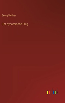 Der dynamische Flug (German Edition) - 9783368269692