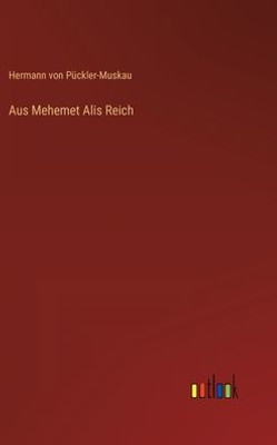 Aus Mehemet Alis Reich (German Edition) - 9783368270636
