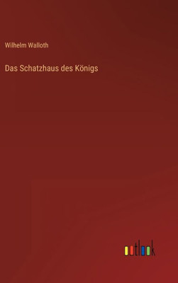 Das Schatzhaus des Königs (German Edition) - 9783368271091