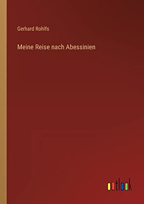 Meine Reise nach Abessinien (German Edition)