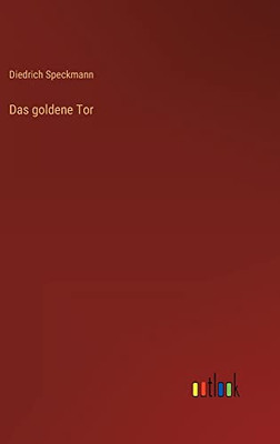 Das goldene Tor (German Edition)