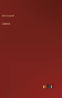 Lübeck (German Edition)