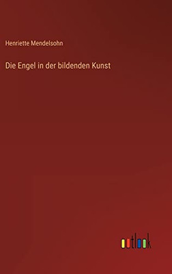 Die Engel in der bildenden Kunst (German Edition)