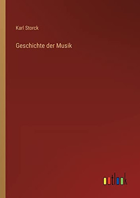 Geschichte der Musik (German Edition)