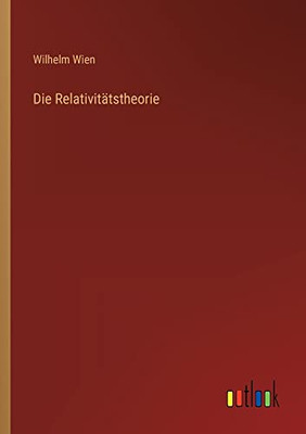 Die Relativitätstheorie (German Edition)