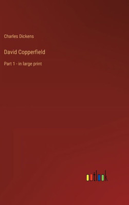 David Copperfield: Part 1 - in large print - 9783368304096