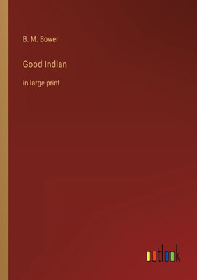 Good Indian: in large print - 9783368306502