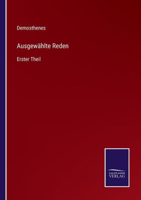 Ausgewählte Reden: Erster Theil (German Edition) - 9783375111809