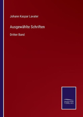Ausgewählte Schriften: Dritter Band (German Edition) - 9783375111823