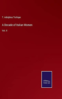 A Decade of Italian Women: Vol. II