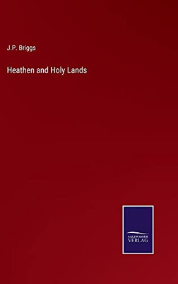 Heathen and Holy Lands