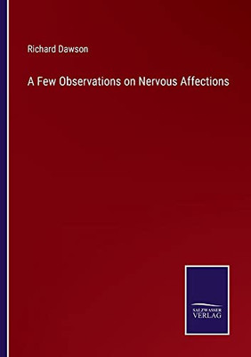 A Few Observations on Nervous Affections