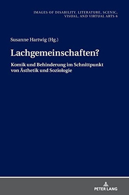 Lachgemeinschaften? (Images of Disability. Literature, Scenic, Visual, and Virtual Arts, 6)