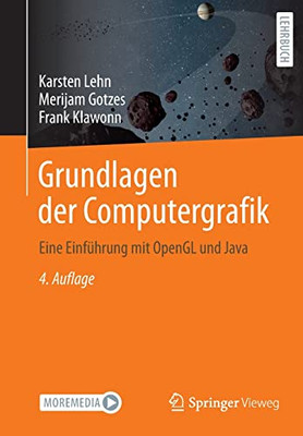 Grundlagen der Computergrafik: Eine Einführung mit OpenGL und Java (German Edition)