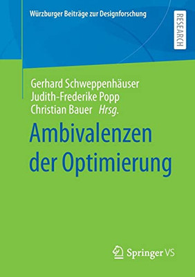 Ambivalenzen der Optimierung (Würzburger Beiträge zur Designforschung) (German Edition)