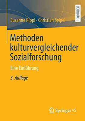 Methoden kulturvergleichender Sozialforschung: Eine Einführung (German Edition)