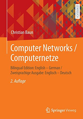 Computer Networks / Computernetze: Bilingual Edition: English  German / Zweisprachige Ausgabe: Englisch  Deutsch (German and English Edition)